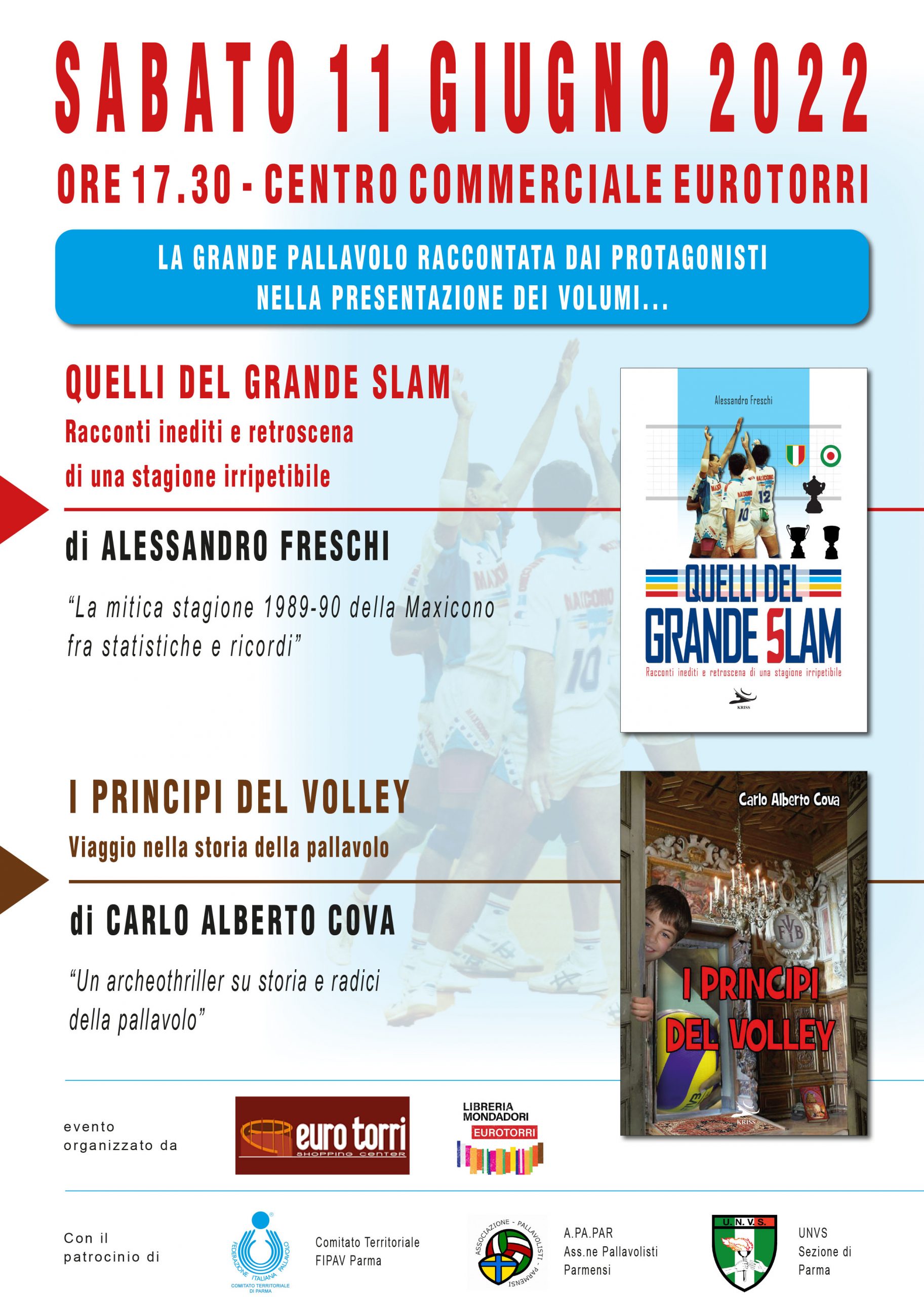 Scopri di più sull'articolo Presentazione dei libri “Grande Slam” e “I Principi del Volley” (Parma – Eurotorri 11-06-2022)